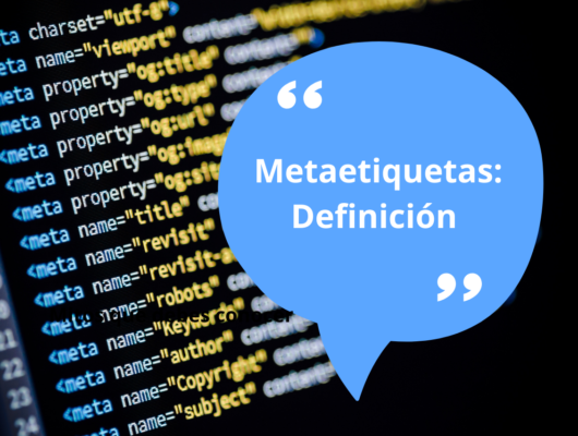 ¿Qué son los metadatos (y metaetiquetas)?