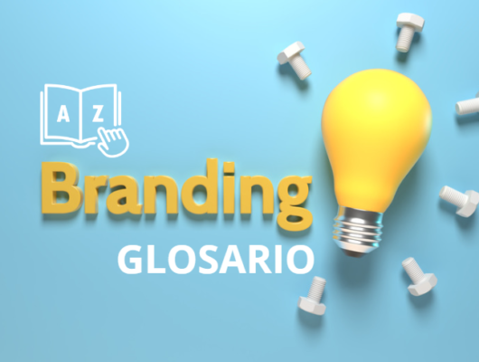 Glosario sobre términos de branding