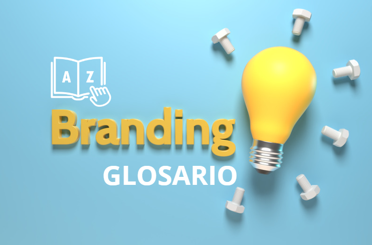 Glosario sobre términos de branding