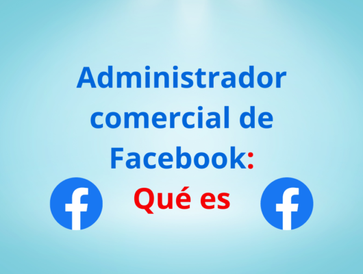 Administrador comercial en facebook